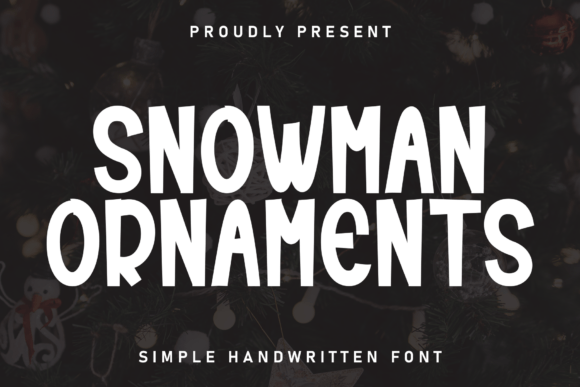 Discover the Whimsical Charm of Snowman Ornaments Font