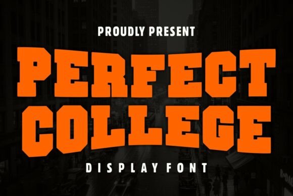 Perfect College: A Bold Typeface for Athletic and Vintage Designs